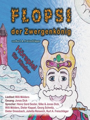 cover image of Flopsi der Zwergenkönig--Hörspiel für Kinder